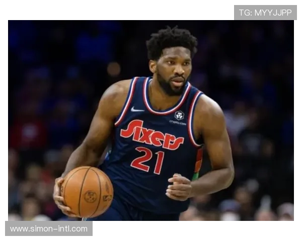 恩比德续写传奇成NBA得分王场均348分创近40年新高
